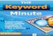 The Keyword Minute - Minute #1 - جامعة الناصر · 2020-03-13 · Page 2 The Keyword Minute - Minute #1 Integration Marketing on Steroids The purpose of this report is to