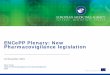 ENCePP Plenary: New Pharmacovigilance legislation · An agency of the European Union Peter Arlett. Head of Pharmacovigilance and Risk Management. EMA. ENCePP Plenary: New Pharmacovigilance