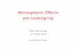 Atmospheric Effects are Looking Up - Orwell Astronomical · Atmospheric Effects caused by Ice Crystals - historical observations - what shapes are the crystals and why are their effects