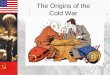 The Cold War ... The Cold War Defined • Period of high tension between the 2 superpowers, US & USSR, from 1945-90 • Often considered a war between communism & capitalism • Involved