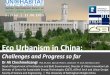 Eco Urbanism in Chinafukuoka.unhabitat.org/info/news/pdf/0615_4_Ali... · 2019-11-06 · Eco Urbanism in China: Challenges and Progress so far Dr Ali Cheshmehzangi PhD, M.Arch. Dip