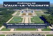 Château de Vaux-le-Vicomte...Nicolas Fouquet grâce au son 3D Les événements de 2019 Les projets de travaux Informations pratiques Contacts Presse LE CHÂTEAU DE VAUX-LE-VICOMTE
