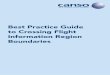 Best Practice Guide to Crossing Flight Information Region ......Best Practice Guide to Flight Information Region (FIR) Boundaries recommends mitigation strategies and best practices