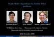 Frank-Wolfe Algorithms for Saddle Point problemsGauthier Gidel Frank-Wolfe Algorithms for SP 10th December 2016 Motivations: gamesandrobustlearning IZero-sum games with two players: