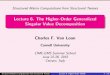 Lecture 6. The Higher-Order Generalized Singular Value ...simoncin/CIME/Vanloan_Lec6.pdf · Lecture 6. The Higher-Order Generalized Singular Value Decomposition Charles F. Van Loan