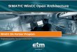 WinCC OA Partner Program - WinCC Open Architecture · Yearly Update Training for WinCC OA major release for minimum of 2 persons necessary in order to maintain the partner status