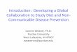 Introduction: Developing a Global Collaboration to Study ... · PDF file Connie Weaver, Ph.D. Purdue University West Lafayette, IN 47907 weavercm@ . Session- International Breast Cancer