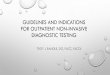 Latest Guidelines and indications for outpatient non ... · non-invasive diagnostic testing goals: •diagnostic modalities • ambulatory ecg monitoring ... •assess aad response