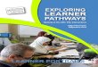EXPLORING LEARNER · 1 EXPLORING LEARNER PATHWAYS: Meeting at the LBS/ESL Intersections LEARNER PORTRAITS LEARNER PORTRAITS This booklet is an excerpt from the Exploring Learner Pathways: