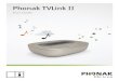 User guide Phonak TVLink II · 2 Contents 1. Welcome 5 2. Getting to know your TVLink II 6 3. Getting started 9 3.1 Setting up the power supply 9 3.2 Selecting the charging slot 10