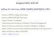 Surgical Blitz ICD-10 - APMA blitx icd10.pdfThank You!! Surgical Blitz ICD-10 Jeffrey D. Lehrman, DPM, FASPS, MAPWCA, CPC Advisor, APMA Coding Committee Advisor, APMA MACRA Task Force