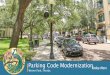 Parking Code Modernization · Peer Cities Code Evaluation. Parking Code Peer Review Delray Beach, FL St. Armands, Sarasota, FL Davidson, NC Asheville, NC Mt. Pleasant, SC ... an area