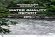 WATER QUALITY REPORT · WATER QUALITY REPORT MICHIGAN STATE UNIVERSITY 2016 ISSUED JUNE 2017. 1 M ichigan State University’s 2016 water quality report includes details about where