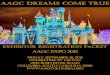 AAGC DREAMS COME TRUE - files.ctctcdn.comfiles.ctctcdn.com/...d7d7-4cba-a233-79370fd6d4d5.pdf · AAGC EXPO Exhibitor Information First and foremost, the right to advertise is limited