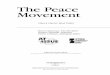 The Peace Movement - Μεσολόγγι · 2010-11-23 · The peace movement was unable to stop the war in Iraq. However, as the example of Stephen Downs illustrates, the movement