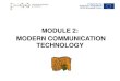 MODULE 2: MODERN COMMUNICATION TECHNOLOGY · begin using Skype. Google Hangouts features. Google Hangouts functions. THEORY. Unit 04. Tools for audio and video conference: Skype,