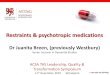 Restraints & psychotropic medications Images... · 2019-11-11 · Mental health in Aged Care Homes ^nursing homes are the modern mental institutions for the elderly _ 1 1.Rovner B,