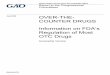 GAO-20-572, Accessible Version, OVER-THE-COUNTER DRUGS: Information on FDA … · 2020-07-30 · FDA has described an OTC monograph as a "rulebook" for marketing safe and effective