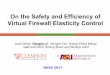 On the Safety and Efficiency of Virtual Firewall ... · l Optimal Scaling! n Implementation and Evaluation! 3! Traditional Hardware-based Firewal External Networks ... DDoS attack