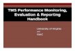TMS Performance Monitoring, Evaluation & Reporting Handbook · Preliminary Survey Results (cont’d) ... the intended audience. ØChapter 2 –Overview of TMS Performance Monitoring,