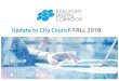 Update to City Council FALL 2018 - Amazon Web Services · 2019-06-26 · Attract tech companies and related industry professionals ... TECHconnect - 195 40% BASEcamp Gallery - 104
