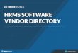 HRMS WORLD HRMS SOFTWARE VENDOR DIRECTORY...The web-based HRMS includes functionality to help companies manage the employee lifecycle including payroll, recruitment, and time & attendance