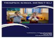 THOMPSON SCHOOL DISTRICT R2-J€¦ · Count (FPC), encompassing approximately 362 square miles in northern Colorado. The District includes the complete cities of Loveland and Berthoud