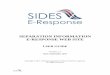 SEPARATION INFORMATION E-RESPONSE WEB SITE Forms and Publications/SIDES EResponse … · checkbox(es) next to “Check here if employer information is incorrect” and/or “Check