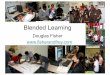 Douglas Fisher ...Blended Learning Overview Author: Maria Created Date: 20170328023636Z 