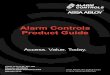 Alarm Controls Product Guide 1 10027 S 51st St, Ste 102 Phoenix, AZ 85044  800-645-5538 Alarm Controls Product Guide Access. Value