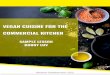 COM MER CIAL KITCHEN VEG AN CUISIN E F OR THE · Click on QUIZ below and you will see the quiz. Fill in the blanks at the top, then take and submit the sample quiz. The Sample Quiz