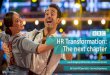 HR Transformation · Enabling everyone to do their best work HR Transformation Promoting simplicity and consistency Supporting and empowering Team Managers The Boy With The Topknot