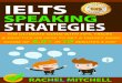 IELTS Speaking Strategies: The Ultimate Guide With …...IELTS SPEAKING STRATEGIES The Ultimate Guide with Tips, Tricks, and Practice on How to Get a Target Band Score of 8.0+ In 10