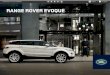 RANGE ROVER EVOQUE - Notice utilisation voiture · Range Rover Evoque afin d’offrir une maniabilité, un confort et une motricité rarement égalés. Le Range Rover Evoque maîtrise