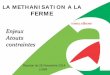 LA METHANISATION A LA FERME - SeebachLA METHANISATION A LA FERME Enjeux Atouts contraintes Réunion du 25 Novembre 2014 LOHR La méthanisation agricole apporte une solution globale