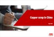 Copper scrap in Chinastatic-metal.smm.cn/production/subscribe/email/FnjAj... · 2019-04-04 · • Supplies of copper scrap in China are expected to expand after 2019, as outdated