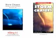 LEVELED BOOK R Storm Chasers Storm Chasers · PDF file The word tornado comes from the Spanish word tronada, which means “thunderstorm.” Other common names used for a tornado are
