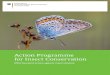 Action Programme for Insect Conservation · 2020-07-23 · Insect conservation in homes and gardens: Develop-ment of an App that offers practical advice for the insect-friendly design