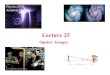 Lecture 25 - phys.lsu. jdowling/PHYS21024SP07/lectures/ ¢  Lecture 25 Physics 2102 Jonathan