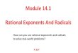 Module 14.1 Rational Exponents And Radicals€¦ · 12/01/2017  · Module 14.1 Rational Exponents And Radicals P. 637 How can you use rational exponents and radicals to solve real-world