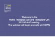 Welcome to the Home Therapies QIA and Transplant QIA 2019 ... · 1/10/2019  · Patient Census # of Dialysis Facilities FKC 7,013 67 DaVita 6,548 70 Dialysis Clinic Inc. 2,791 22