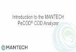 Introduction to the MANTECH PeCOD COD Analyzer · 2019-09-03 · Introduction to the MANTECH PeCOD® COD Analyzer . About MANTECH •MANTECH is a manufacturer of online, portable