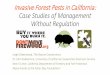 Invasive Forest Pests in California: Case Studies of Management … · 2018-12-12 · Invasive Forest Pests in California: Case Studies of Management Without Regulation Leigh Greenwood,