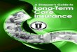 A Shopper’s Guide to Long-Term Care Insurance · 2014-01-21 · About This Shopper’s Guide The National Association of Insurance Commissioners (NAIC) wrote this ˚ !! ˜ ’ ˝