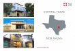 CENTRAL TEXAS - LoopNet · cated on the second floor of a 10,481 square foot medical office building within an eight (8) building MOB campus in the residential-ly-dense South Austin
