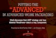 IN ADVANCED WORK PACKAGING - JEF · PUTTING THE “ADVANCED” IN ADVANCED WORK PACKAGING Shell discusses their AWP strategy and how Material Readiness ® data is a key component