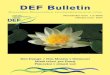 DEF Bulletin · 2015-05-03 · DEF Bulletin napomáhá poslání Dunajského environmentálního fóra – chránit řeku Dunaj se všemi jeho přítoky a jejich biodiversitu pomocí
