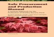 Safe Procurement and Production Manual...Safe Procurement and Production Manual A Systems Approach for the Production of Healthy Nursery Stock By John A. Griesbach Jennifer L. Parke