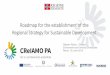 Roadmap for the establishment of the Regional Strategy for … · Strategy for Sustainable Development (deliberation of the Interministerial Committee for Economic Programming n
