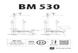 BM530 Manual 2014-01-16 - DECATHLON ... 2014/01/16  · 5:; MAXI 130 kg / 287 lbs MAXI 60 kg / 132 lbs;: MAXI 260 kg / 573 lbs 1,75 m / 69 in MAXI MAXI 130 kg / 287 lbs MAXI 60 kg